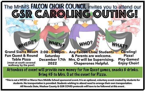 Choir GSR Caroling Outing, Saturday December 17th 2-5pm. this is a pay-to-play activity. Bring money for games and food.